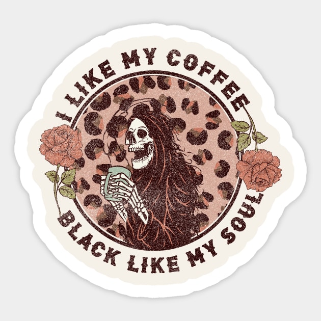 I Like My Coffee Black Like My Soul Sticker by Nessanya